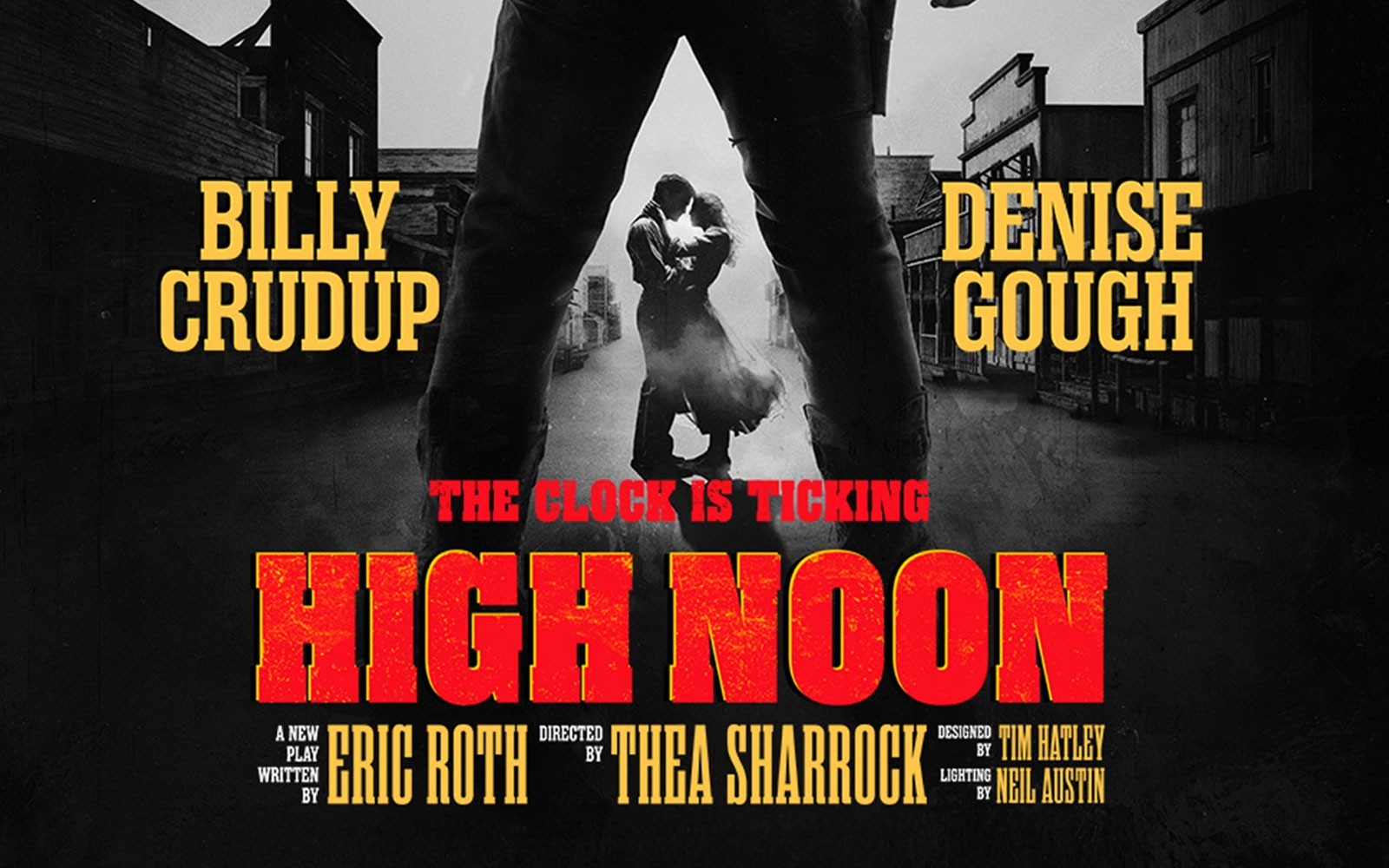 Book tickets for High Noon starring Billy Crudup and Denise Gough